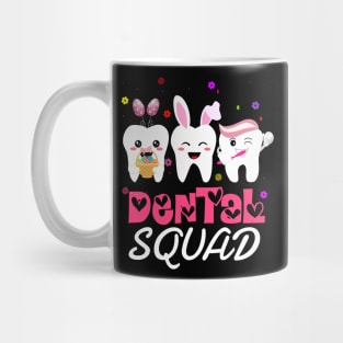 dental squad easter cute Mug